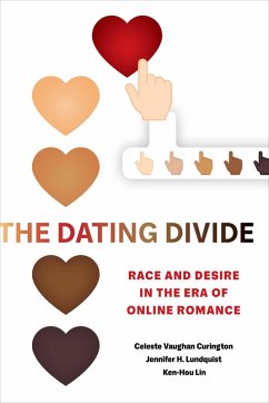 The Dating Divide (eBook, ePUB) - Curington, Celeste Vaughan; Lundquist, Jennifer Hickes; Lin, Ken-Hou