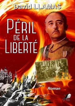 Péril de la Liberté (eBook, ePUB) - Llamas, David