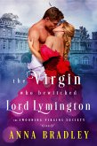The Virgin Who Bewitched Lord Lymington (eBook, ePUB)