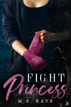 Fight Princess (eBook, ePUB) - Kaye