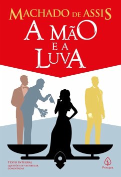 A mão e a luva (eBook, ePUB) - Assis, Machado De