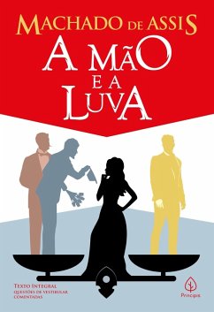 A mão e a luva (eBook, ePUB) - De Assis, Machado