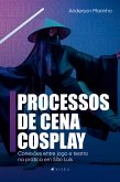 Processos da cena cosplay (eBook, ePUB)