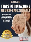 Trasformazione Neuro-Emozionale (eBook, ePUB)