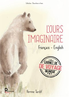 L'ours imaginaire (eBook, ePUB) - Tardif, Perrine