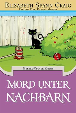 Cover Mord unter Nachbarn (Myrtle-Clover-Krimis, #5) (eBook, ePUB)