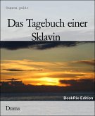 Das Tagebuch einer Sklavin (eBook, ePUB)