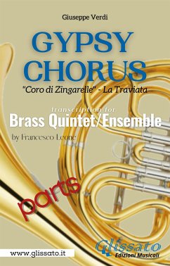 Gypsy Chorus - Brass Quintet/Ensemble (parts) (fixed-layout eBook, ePUB) - Verdi, Giuseppe