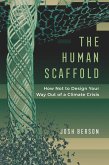 The Human Scaffold (eBook, ePUB)