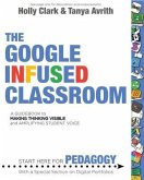 The Google Infused Classroom (eBook, ePUB)