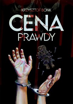 Cena prawdy (eBook, ePUB) - Bonk, Krzysztof