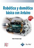 Robótica y domótica básica con Arduino (eBook, PDF)