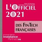 L'Officiel 2021 des FinTech Françaises (eBook, ePUB)
