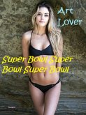 Super Bowl Super Bowl Super Bowl (eBook, ePUB)