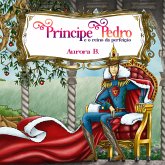 Príncipe Pedro e o Reino da Perfeição (fixed-layout eBook, ePUB)