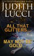 All That Glitters - May Not Be Gold: A... - Bild 1