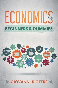 Cover Economics for Beginners & Dummies (eBook, ePUB)