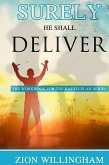 Surely He Shall Deliver (eBook, ePUB) Surely He Shall Deliver (eBook, ePUB)
