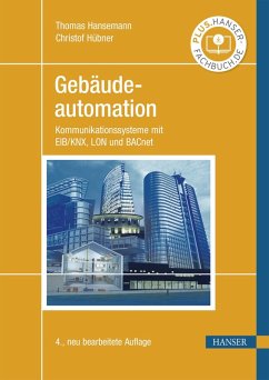 Gebäudeautomation (eBook, PDF) - Hansemann, Thomas; Hübner, Christof