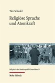 Religiöse Sprache und Atomkraft (eBook, PDF)