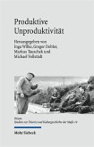 Produktive Unproduktivität (eBook, PDF)