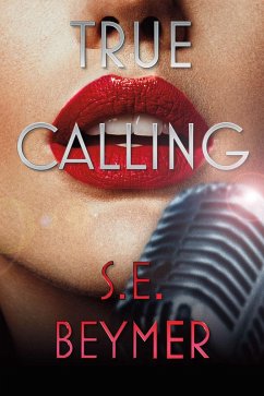 True Calling (eBook, ePUB) - Beymer, S. E.