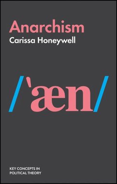 Anarchism (eBook, ePUB) - Honeywell, Carissa