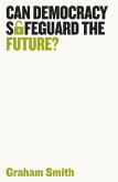 Can Democracy Safeguard the Future? (eBook, ePUB)