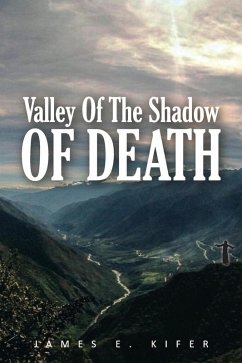 Valley of the Shadow of Death (eBook, ePUB) - Kifer, James E.