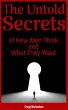 The Untold Secrets of How Men Think and... - Bild 1