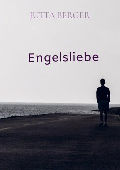 Engelsliebe - Berger, Jutta