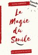 La magie du smile - Bild 1
