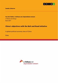 China's objectives with the Belt and Road Initiative - Schorrer, Sandra