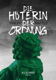 Die Hüterin der Ordnung - Mattes, Philipp