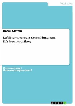 Luftfilter wechseln (Ausbildung zum Kfz-Mechatroniker) - Steffen, Daniel