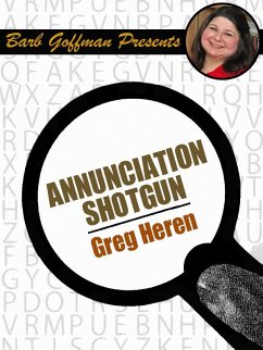 Annunciation Shotgun (eBook, ePUB) - Herren, Greg