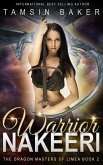 Warrior Nakeeri (Steamy Royal Tales of Dragon Riders, #2) (eBook, ePUB)