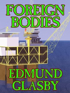 Foreign Bodies (eBook, ePUB) - Glasby, Edmund