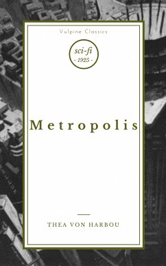 Metropolis (eBook, ePUB) - Harbou, Thea Von