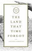 The Land That Time Forgot (eBook, ePUB)