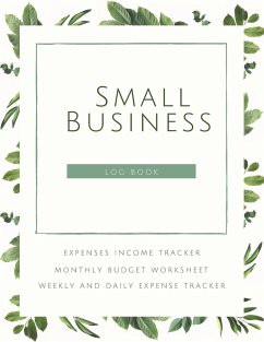 Small Business Logbook Expenses Income Tracker Monthly Budget Worksheet Weekly and daily Expense Tracker - Daisy, Adil