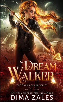 Dream Walker (Bailey Spade Book 1) - Zales, Dima; Zaires, Anna