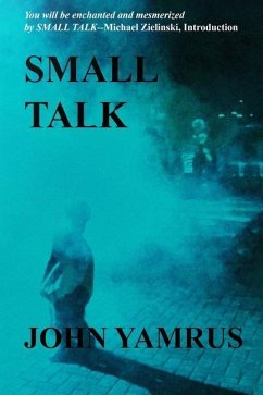 Small Talk - Yamrus, John