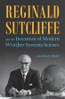 Reginald Sutcliffe and the Invention of... - Bild 1