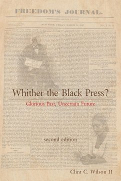 Whither the Black Press? - Wilson II, Clint C.