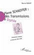 Pierre Schaeffer : des transmissions à... - Bild 1