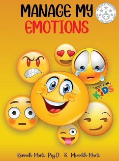 Manage My Emotions for Kids - Martz, Kenneth; Martz, Meredith