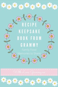 Recipe Keepsake Book From Grammy - Co, Petal Publishing