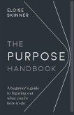 The Purpose Handbook The Purpose Handbook