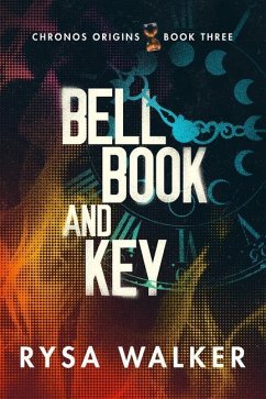 Bell, Book, and Key - Walker, Rysa